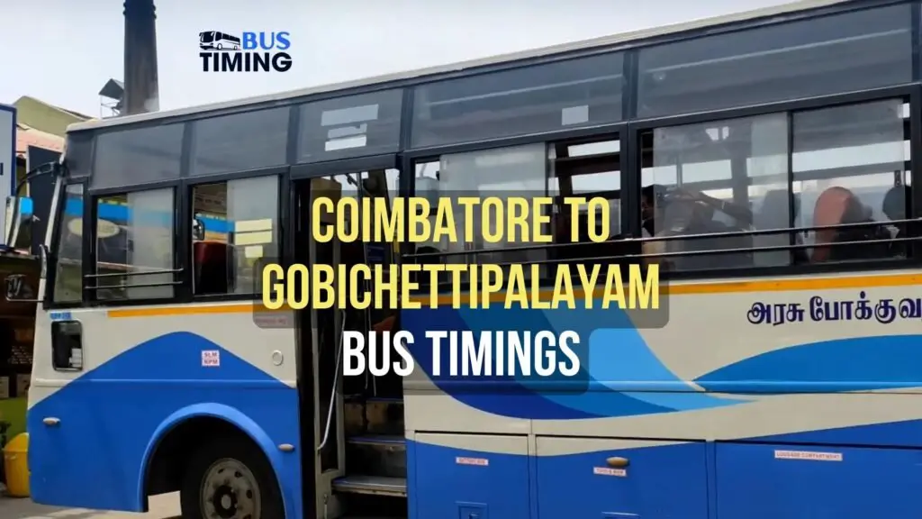 Coimbatore to Gobichettipalayam Bus Timings